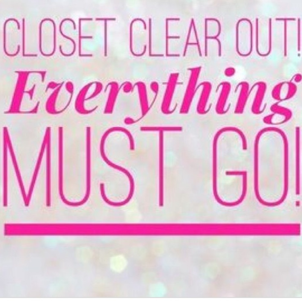 CLOSET CLEAR OUT